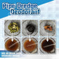 New Package Pipe Dredge Deodorant